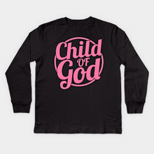 Child Of God Kids Long Sleeve T-Shirt